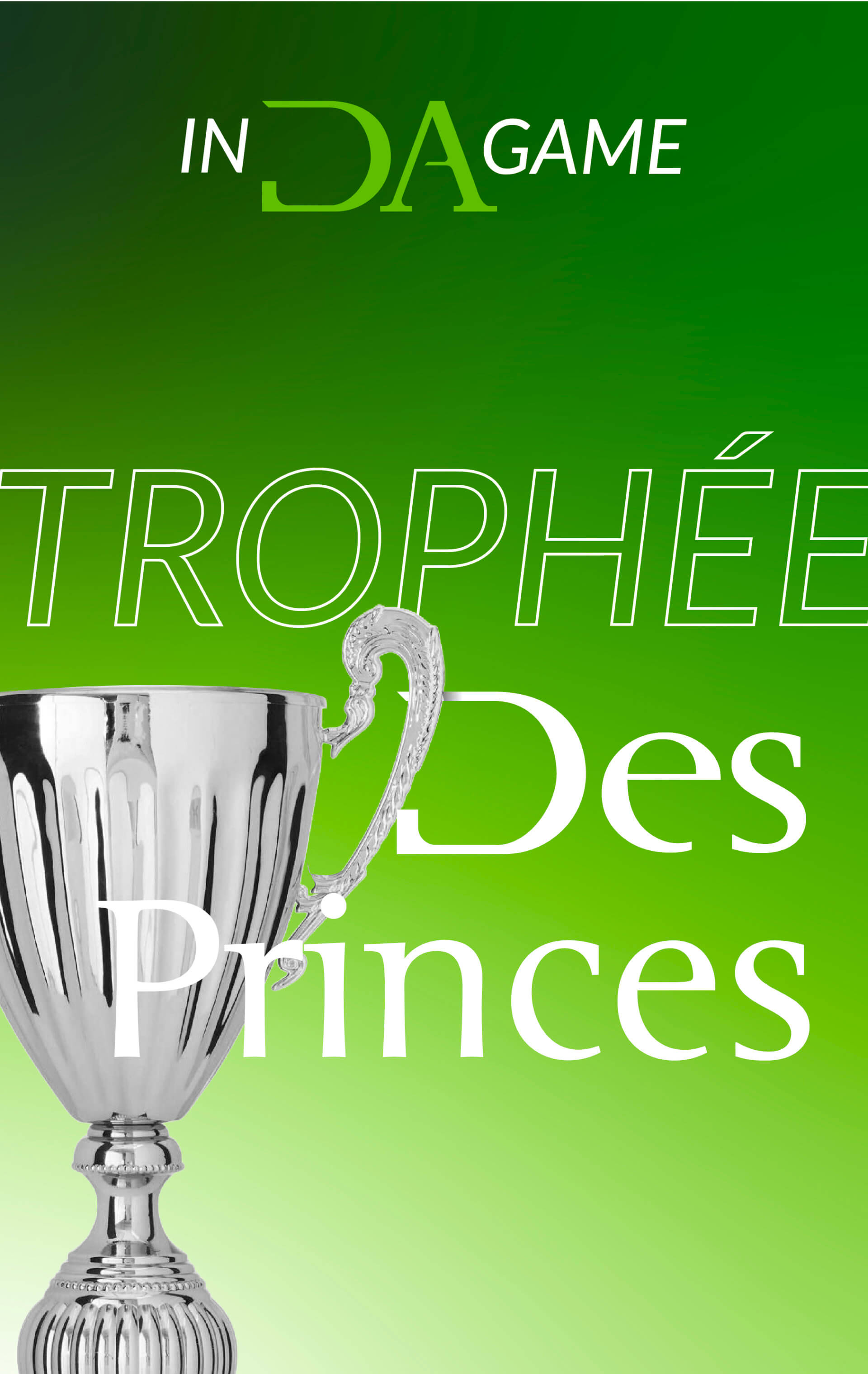In DA Game Trophée des Princes